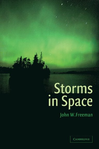 bokomslag Storms in Space. John W. Freeman