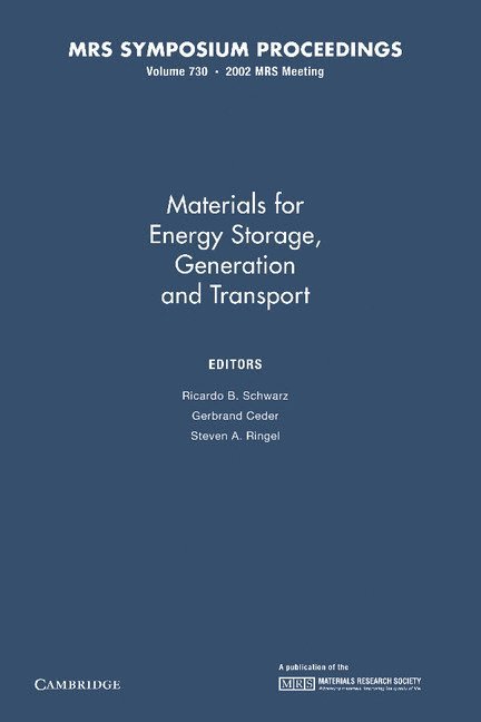 Materials for Energy Storage, Generation and Transport: Volume 730 1