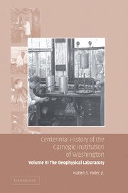bokomslag Centennial History of the Carnegie Institution of Washington: Volume 3, The Geophysical Laboratory