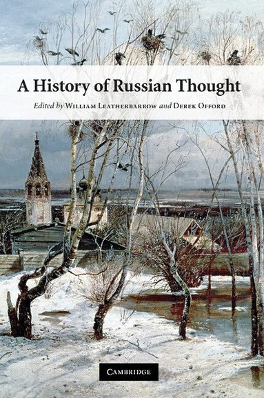 William Leatherbarrow, Derek Offord - A History of Russian Thought, Häftad