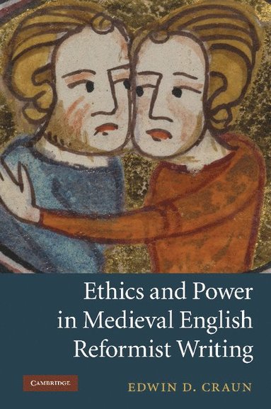 bokomslag Ethics and Power in Medieval English Reformist Writing