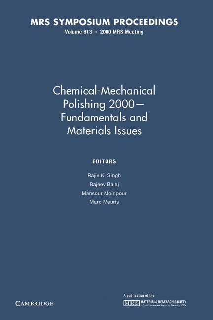 Chemical-Mechanical Polishing 2000 - Fundamentals and Materials Issues: Volume 613 1