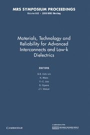 bokomslag Materials, Technology and Reliability for Advanced Interconnects and Low-K Dielectrics: Volume 612