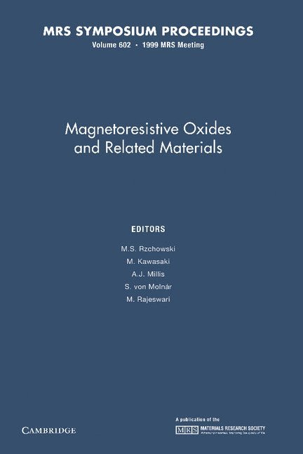 Magnetoresistive Oxides and Related Materials: Volume 602 1