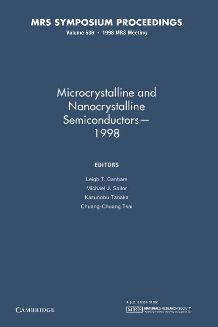 Microcrystalline and Nanocrystalline Semiconductors - 1998: Volume 536 1