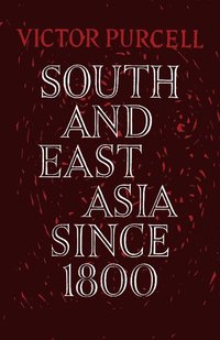 bokomslag South East Asia since 1800