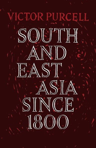 bokomslag South East Asia since 1800