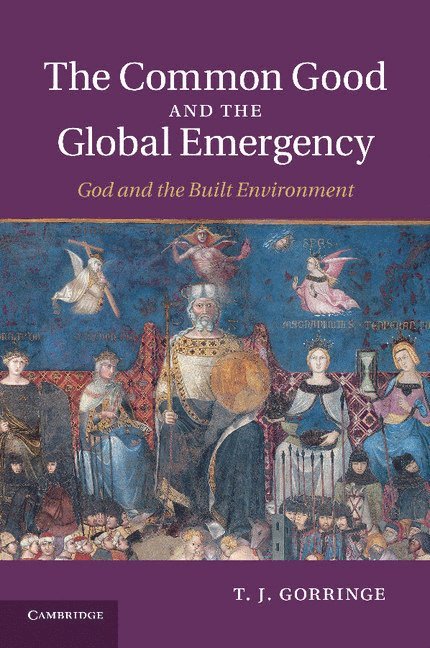 The Common Good and the Global Emergency 1