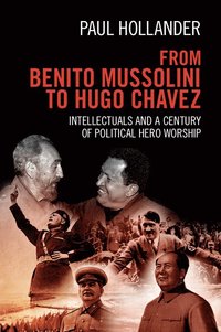 bokomslag From Benito Mussolini to Hugo Chavez