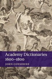 bokomslag Academy Dictionaries 1600-1800