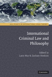 Larry May, Zachary Hoskins - International Criminal Law and Philosophy, Häftad