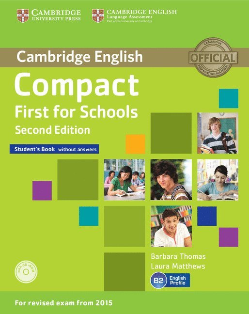 Thomas, B: Compact First for Schools Student's Book without