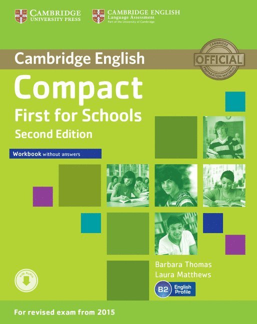 Thomas, B: Compact First for Schools Workbook without Answer