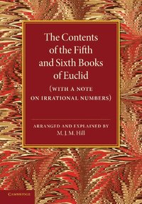 bokomslag The Contents of the Fifth and Sixth Books of Euclid