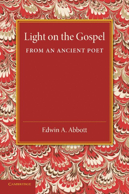 Light on the Gospel from an Ancient Poet 1