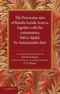 bokomslag The Pravacana-sara of Kunda-kunda Acarya