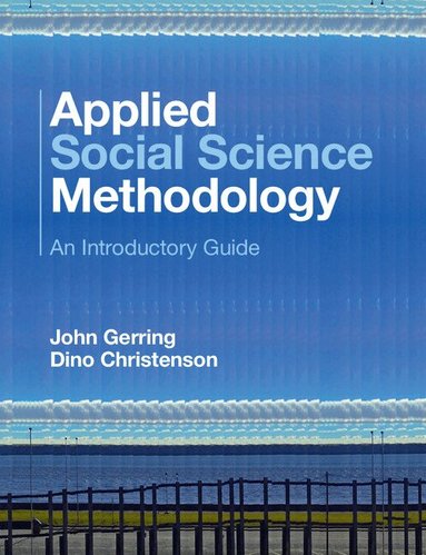 John Gerring, Dino Christenson - Applied Social Science Methodology, Häftad