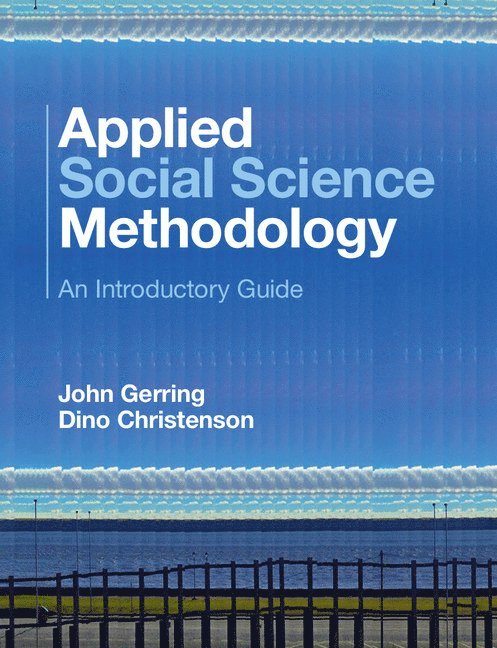 John Gerring, Dino Christenson, Austin) Gerring, John (University of Texas, Dino (Boston University) Christenson - Applied Social Science Methodology, Häftad