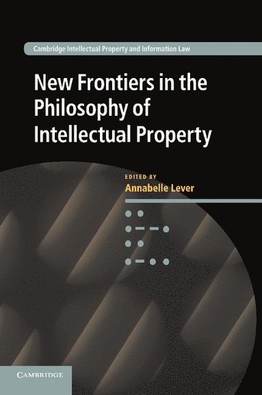 bokomslag New Frontiers in the Philosophy of Intellectual Property