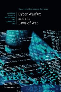 bokomslag Cyber Warfare and the Laws of War