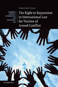 bokomslag The Right to Reparation in International Law for Victims of Armed Conflict