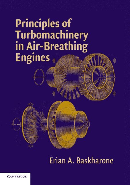 Principles of Turbomachinery in Air-Breathing Engines 1