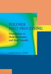 Polymer Melt Processing 1