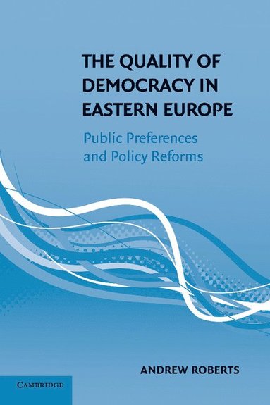 bokomslag Quality of Democracy in Eastern Europe