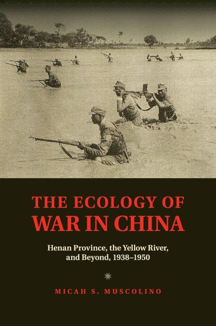 The Ecology of War in China 1