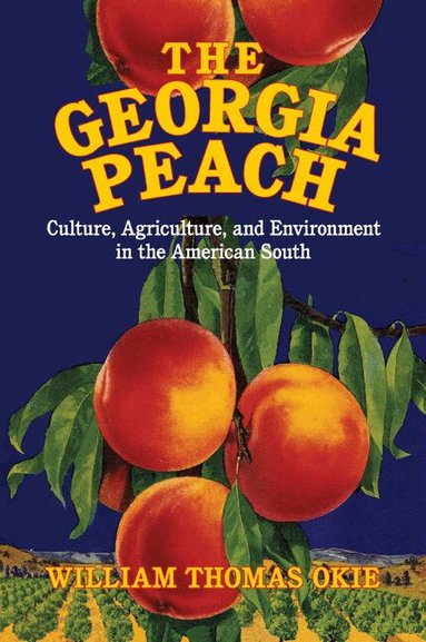 William Thomas Okie - The Georgia Peach, Häftad