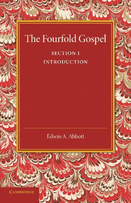 The Fourfold Gospel: Volume 1, Introduction 1