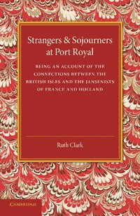 bokomslag Strangers and Sojourners at Port Royal