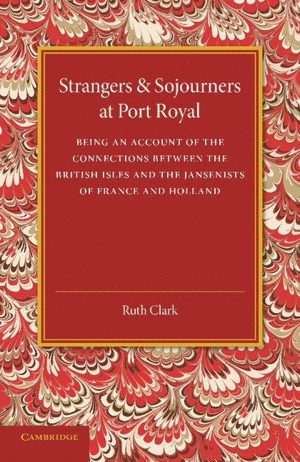 Strangers and Sojourners at Port Royal