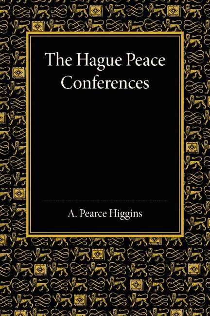 The Hague Peace Conferences 1