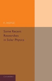 bokomslag Some Recent Researches in Solar Physics