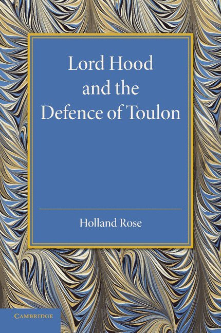 Lord Hood and the Defence of Toulon 1