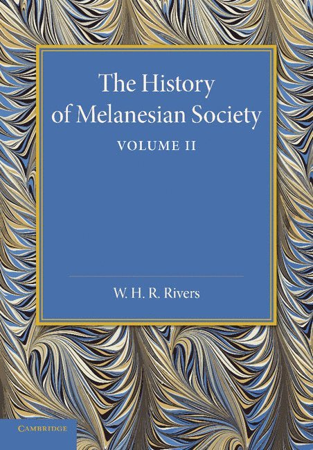 History of Melanesian Society: Volume 2
