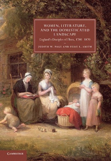 bokomslag Women, Literature, and the Domesticated Landscape