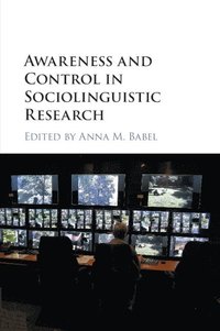 bokomslag Awareness and Control in Sociolinguistic Research