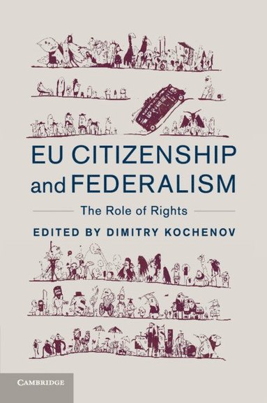 bokomslag EU Citizenship and Federalism