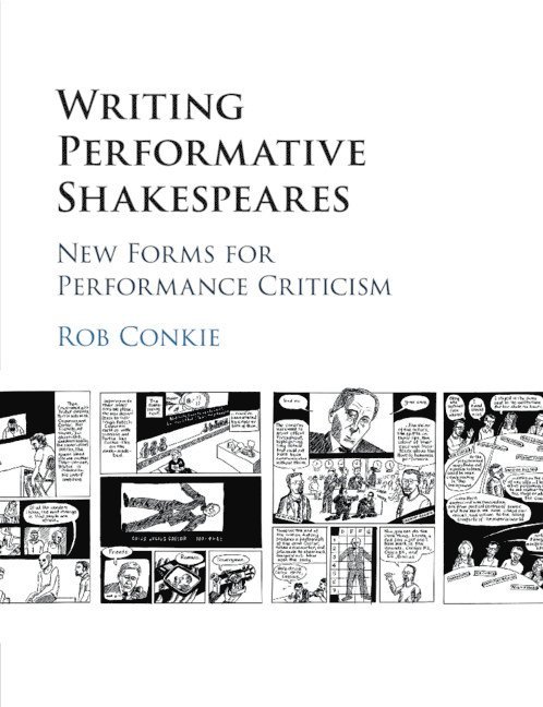 Writing Performative Shakespeares
