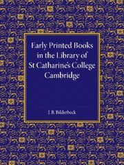 bokomslag Early Printed Books in the Library of St Catharine's College Cambridge