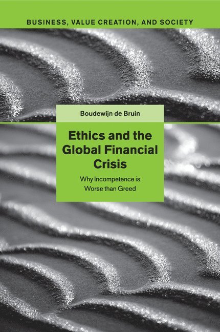 Ethics and the Global Financial Crisis 1