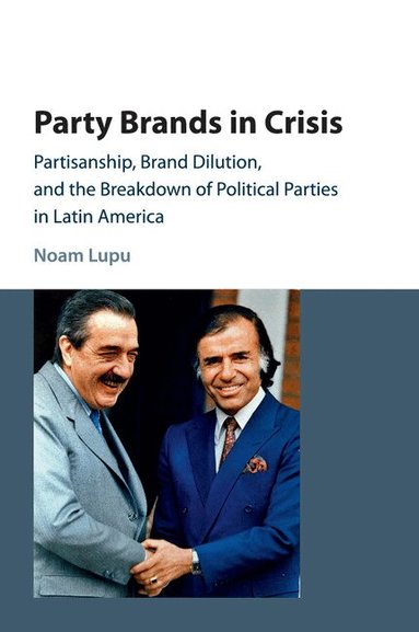 Noam Lupu - Party Brands in Crisis, Häftad