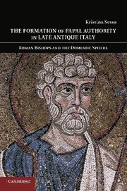 bokomslag Formation of Papal Authority in Late Antique Italy