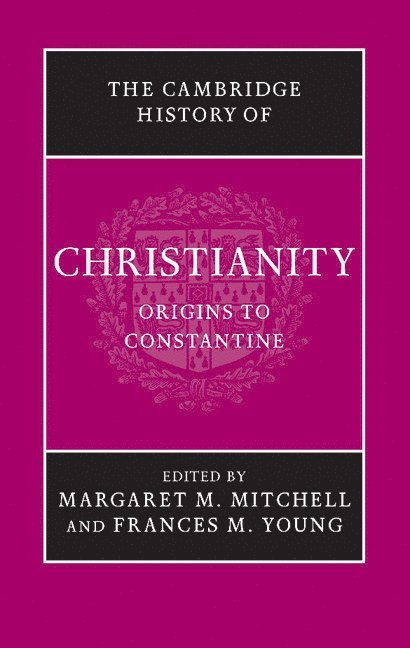 Margaret M. (University of Chicago) Mitchell, Frances M. (University of Birmingham) Young, Margaret M. Mitchell, Frances M. Young - The Cambridge History of Christianity, Häftad