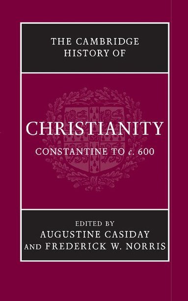 Augustine Casiday, Frederick W. Norris - The Cambridge History of Christianity, Häftad