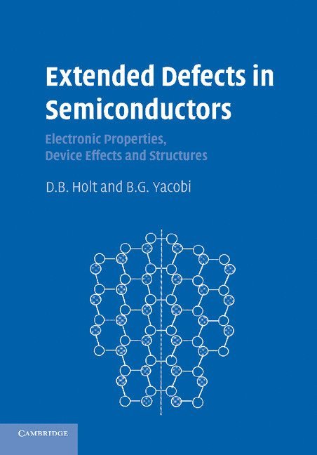 Extended Defects in Semiconductors 1