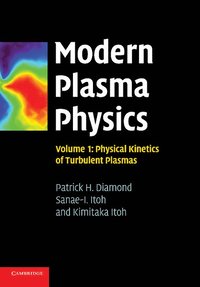 bokomslag Modern Plasma Physics: Volume 1, Physical Kinetics of Turbulent Plasmas
