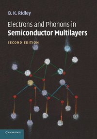 bokomslag Electrons and Phonons in Semiconductor Multilayers